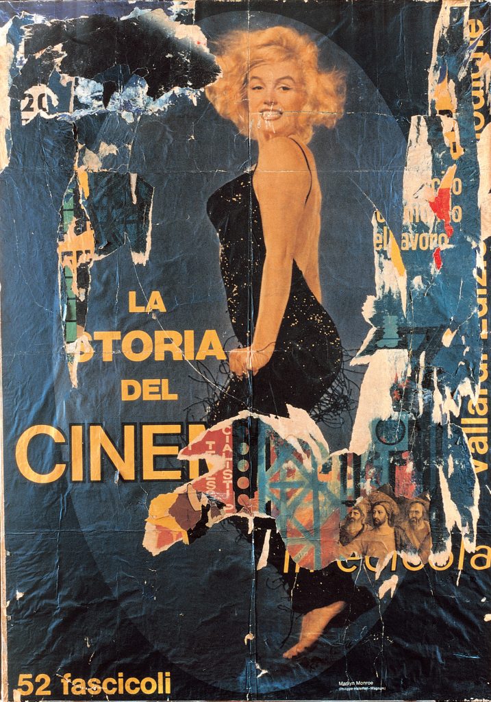 Mimmo Rotella La dernière Marilyn, 1966 Décollage su tela / on canvas 136 × 96 cm / 53.54 × 37.8 in. © 2020 Mimmo Rotella by SIAE