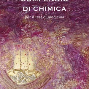 Compendio di Chimica per test Medicina