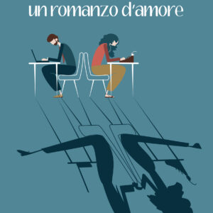 Doveva essere un romanzo d'amore