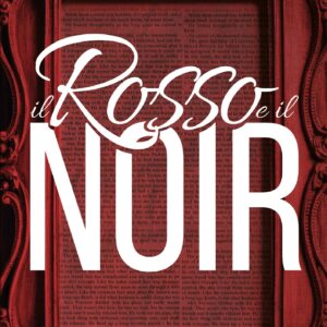 Il Rosso e il Noir